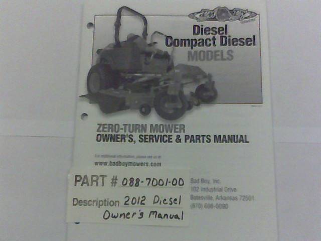 088-7001-00 - Bad Boy Mowers2012 Diesel Owner's Manual 088700100