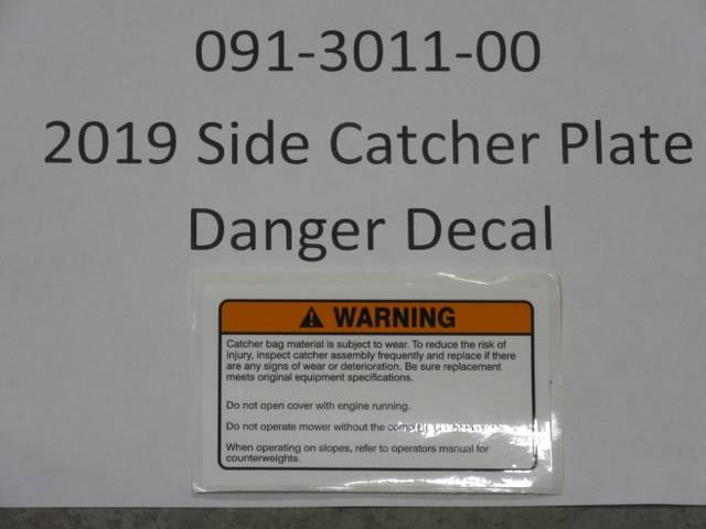 091-3011-00 - Bad Boy Mowers2019 Side Catcher Plate Danger Label 091301100